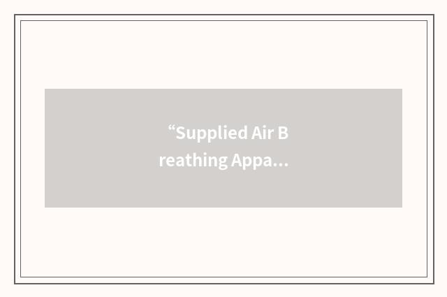“Supplied Air Breathing Apparatus”缩略