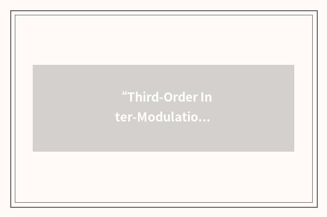“Third-Order Inter-Modulation”缩略