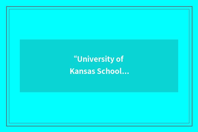 “University of Kansas School of Medicine-Wichita”缩略