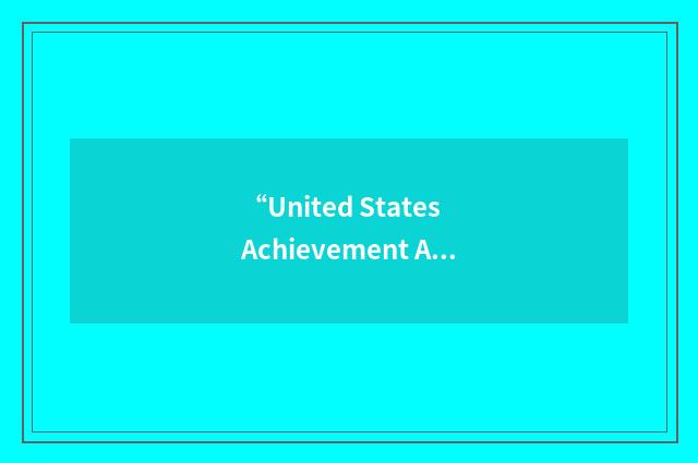 “United States Achievement Academy”缩略