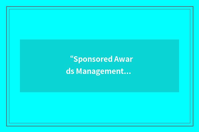 “Sponsored Awards Management”缩略