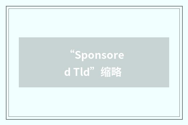 “Sponsored Tld”缩略