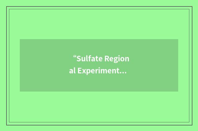 “Sulfate Regional Experiment Program”缩略