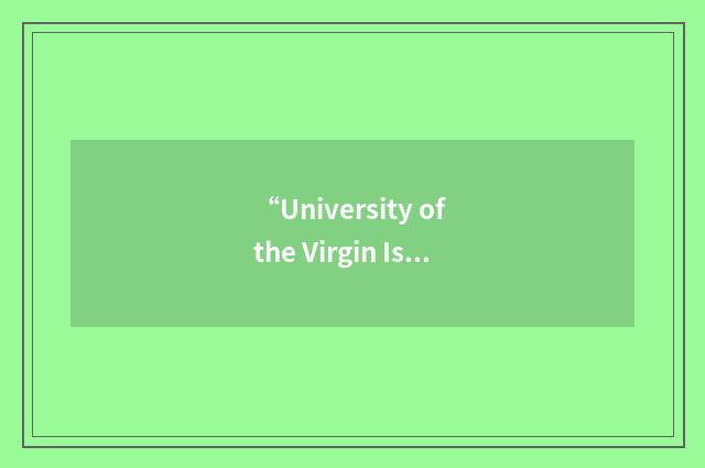“University of the Virgin Islands' Community Engagement and Lifelong Learning”缩略
