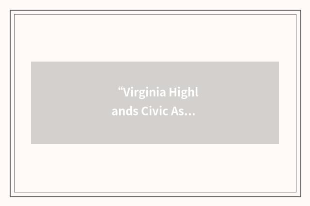 “Virginia Highlands Civic Association”缩略