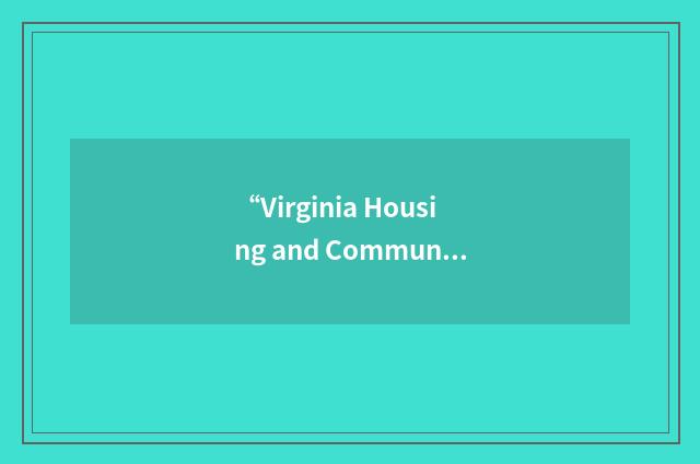 “Virginia Housing and Community Development Corporation”缩略