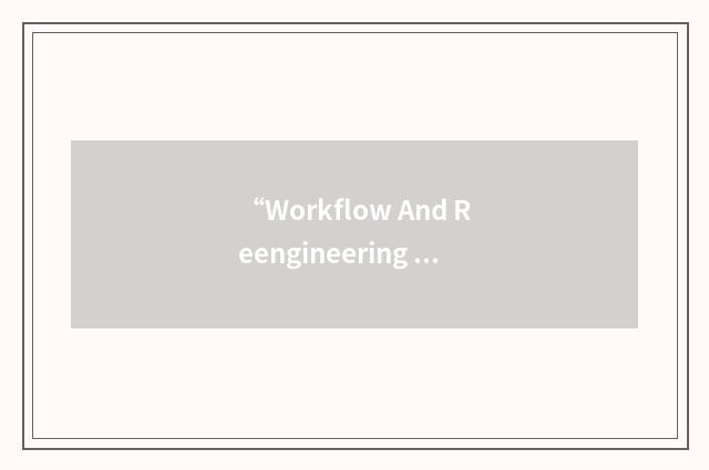 “Workflow And Reengineering International Association”缩略