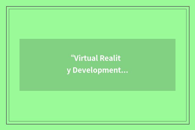 “Virtual Reality Development Lab”缩略