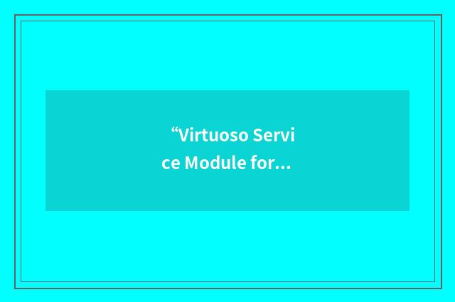 “Virtuoso Service Module for Xml”缩略