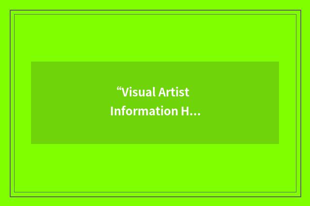 “Visual Artist Information Hotline”缩略