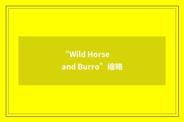 “Wild Horse and Burro”缩略