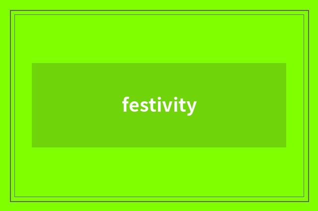 festivity