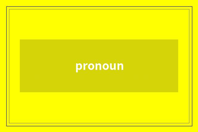 pronoun