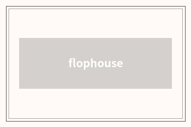 flophouse