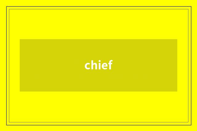 chief