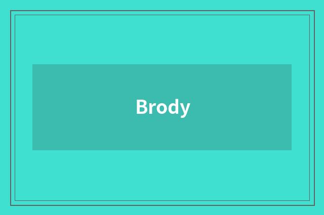 Brody