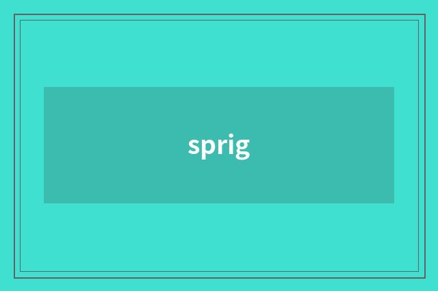 sprig