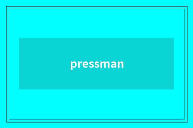 pressman