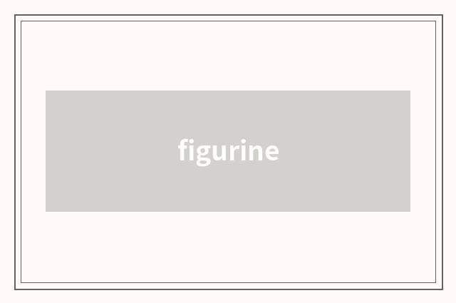 figurine