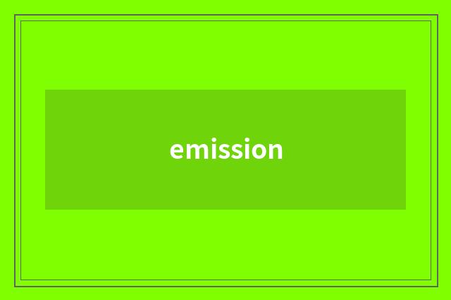 emission