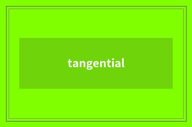 tangential