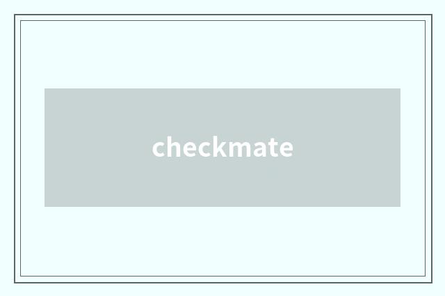 checkmate