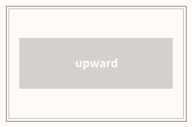 upward