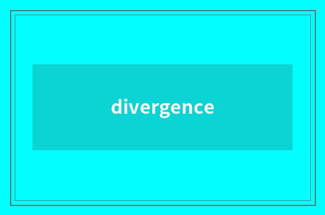 divergence