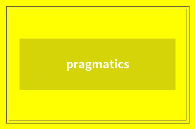 pragmatics