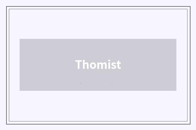 Thomist