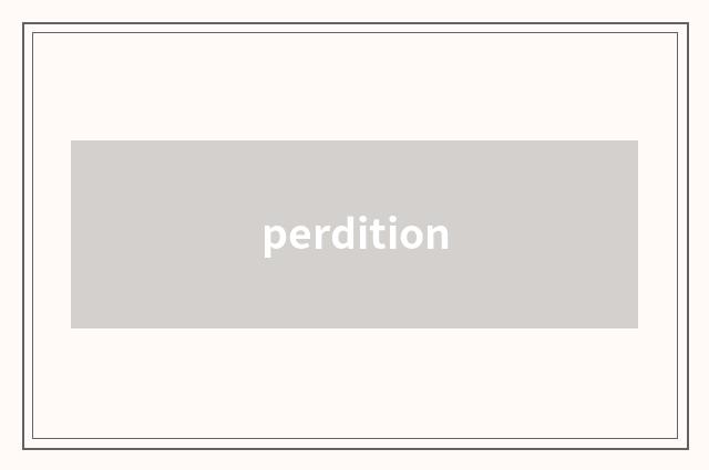 perdition
