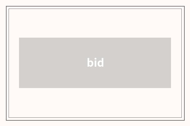 bid