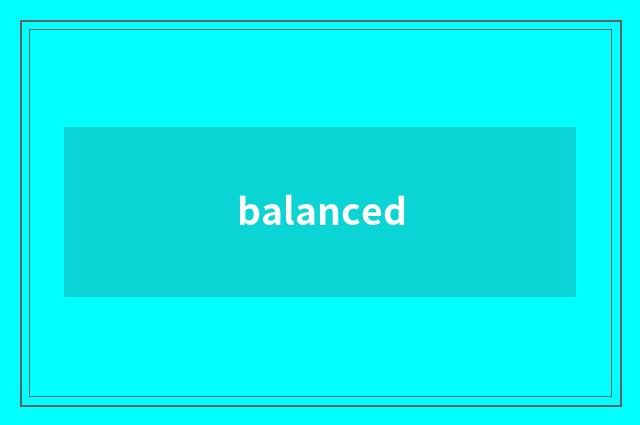 balanced