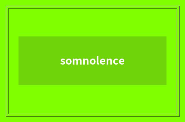 somnolence
