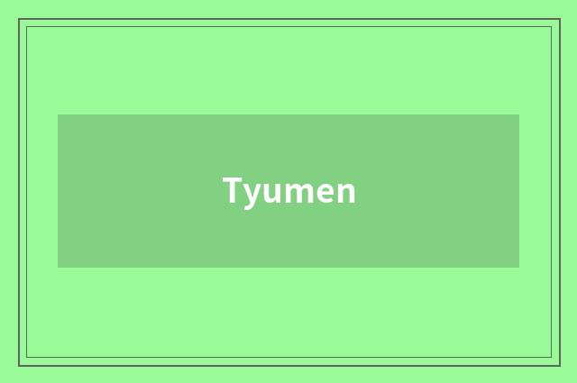 Tyumen