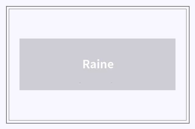 Raine