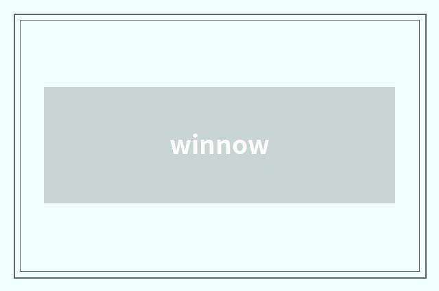 winnow