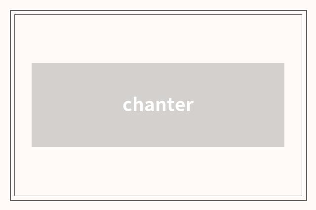 chanter