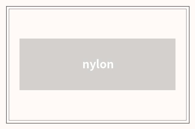 nylon