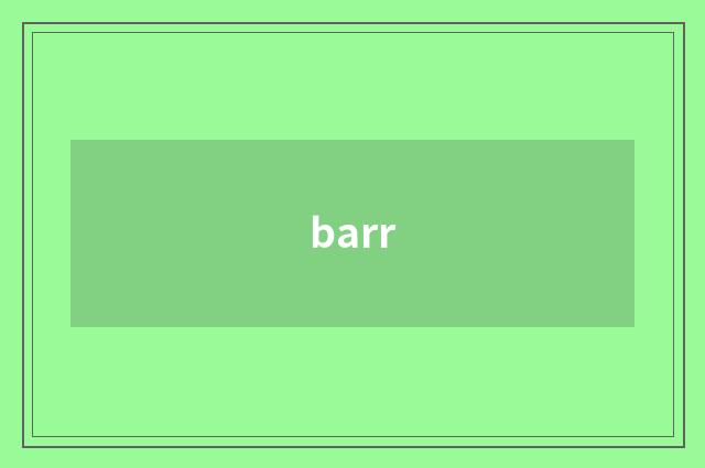 barr