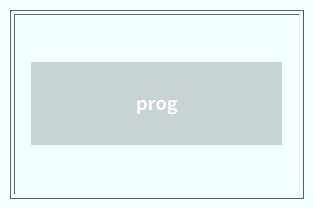 prog