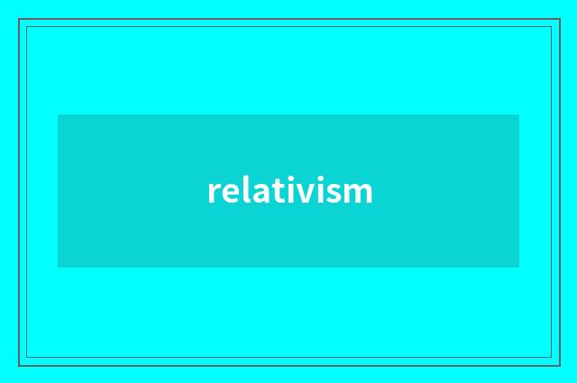 relativism