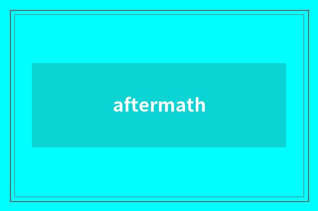 aftermath