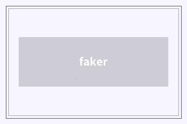 faker