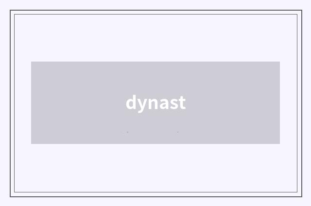 dynast