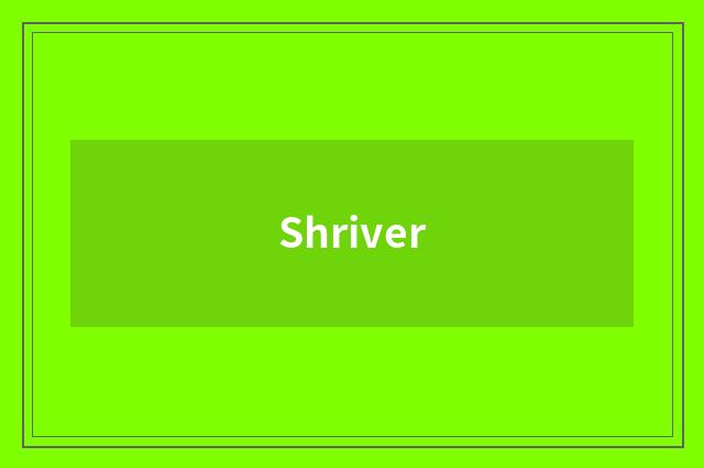 Shriver