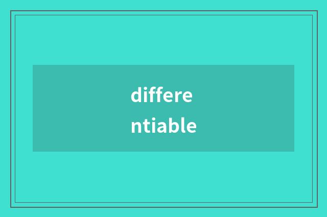 differentiable
