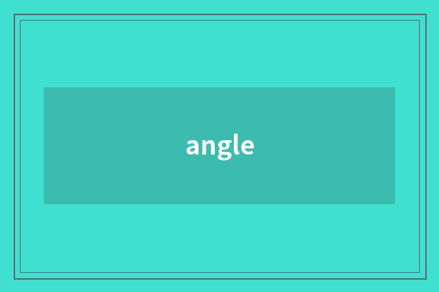 angle
