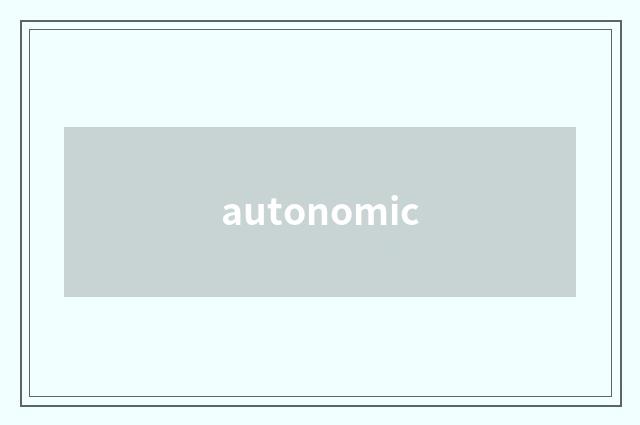 autonomic