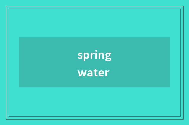 springwater